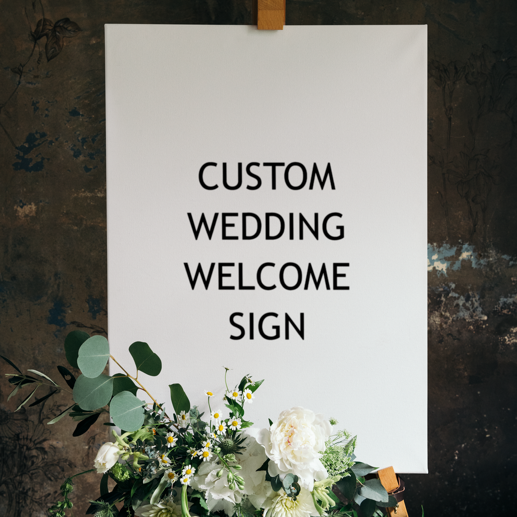 Custom Wedding Welcome Sign