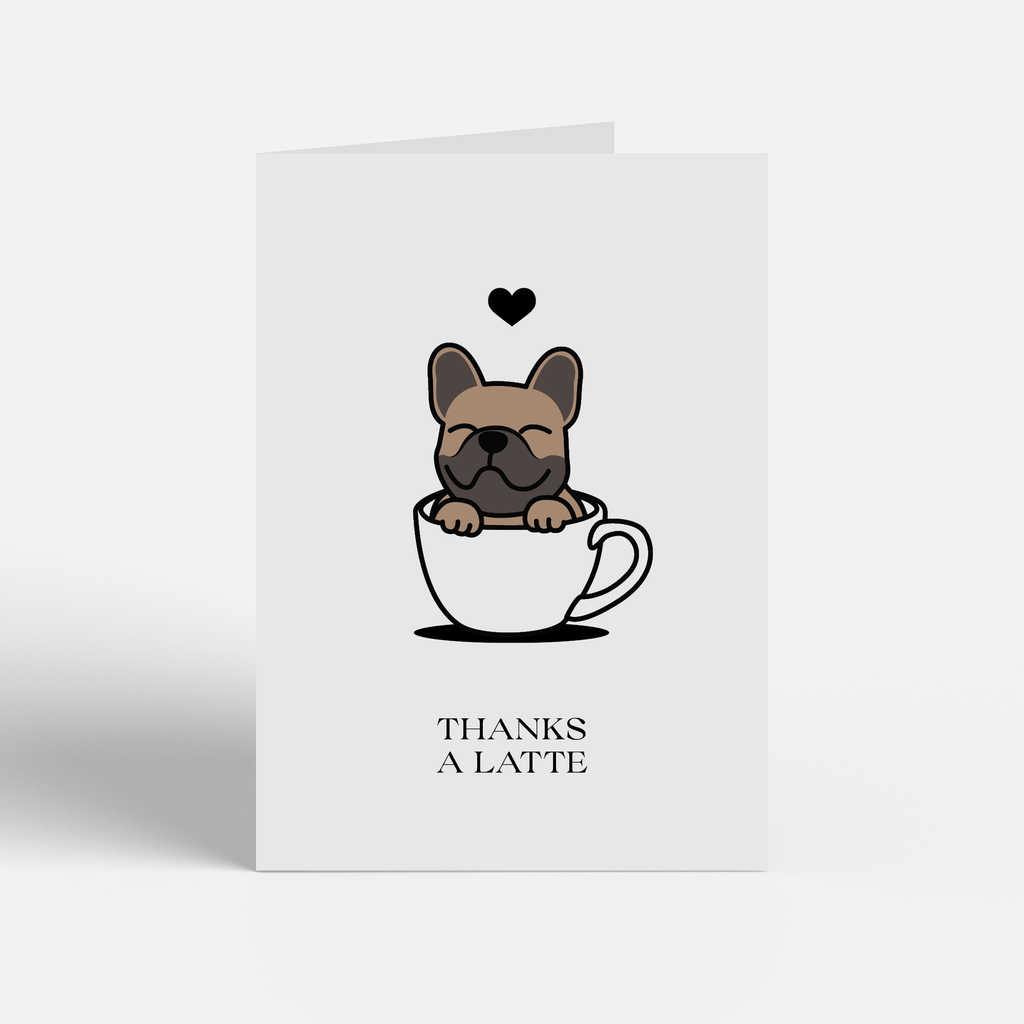 French Bulldog Greeting Card, "Thanks A Latte"