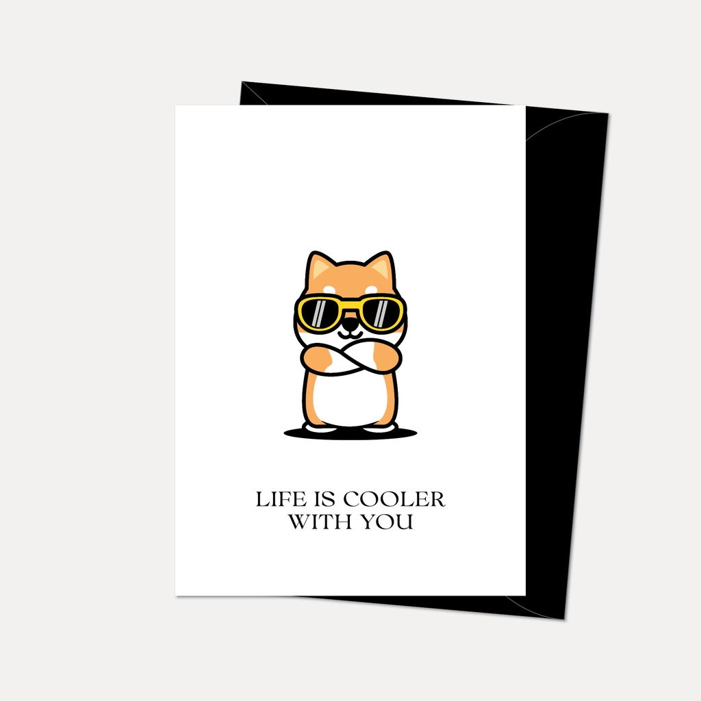 Shiba Inu Greeting Card, "Life Is Cooler With You"