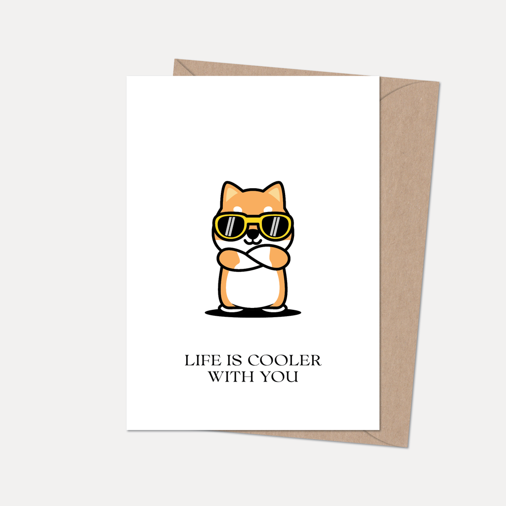 Shiba Inu Greeting Card, "Life Is Cooler With You"