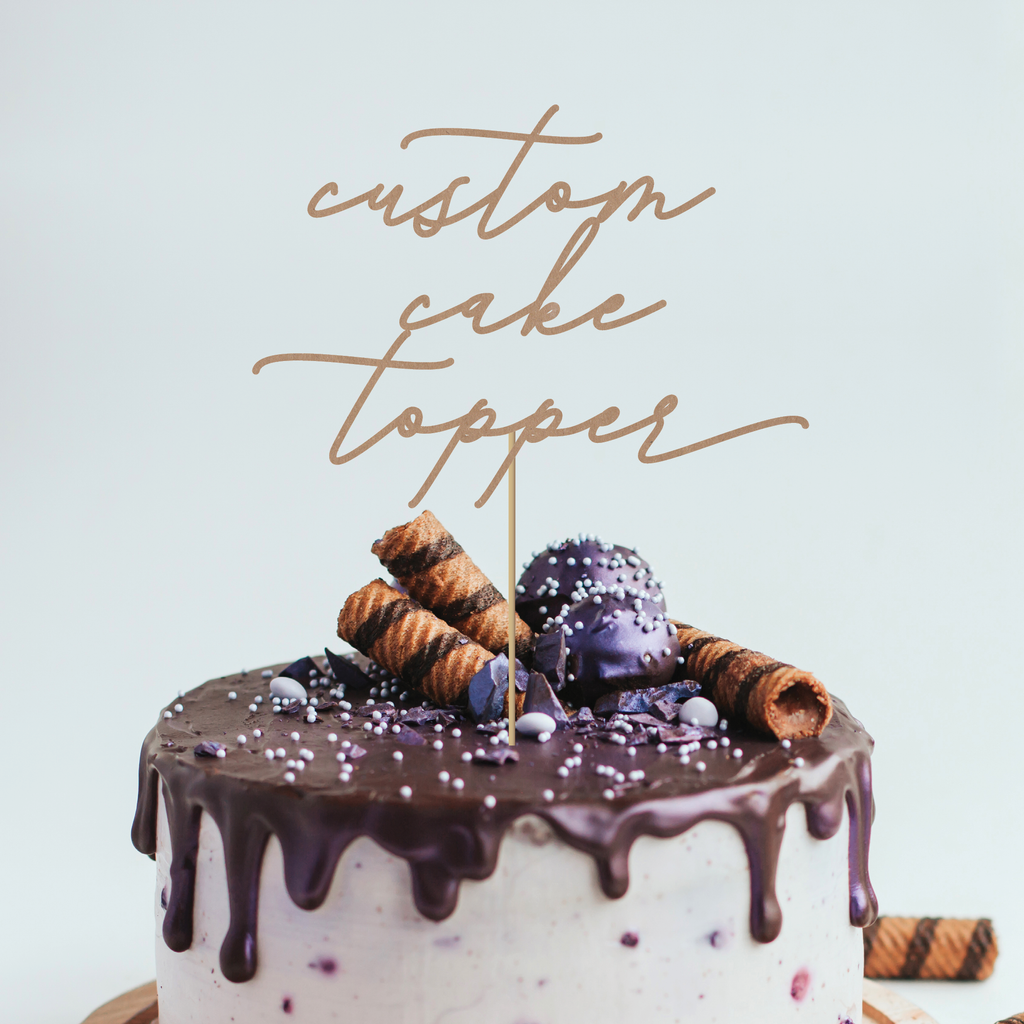 Custom Cake Topper (Signature Font)