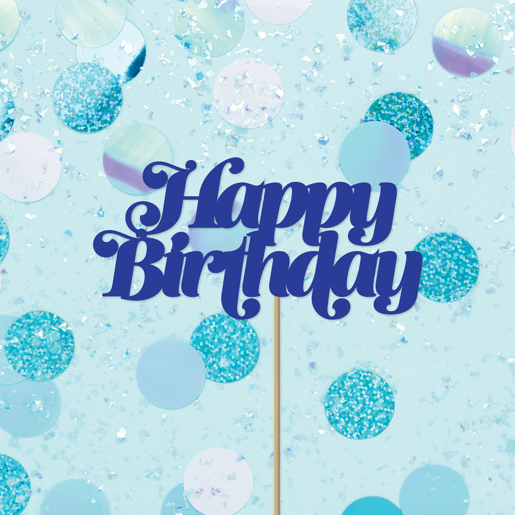 "Happy Birthday" Cake Topper SVG Cut File