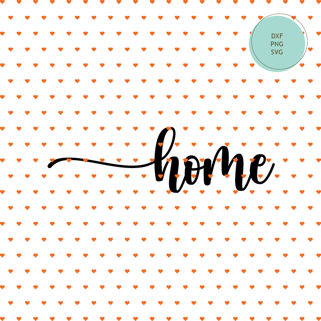 Free Cuttable: "Home" — INSTANT DOWNLOAD
