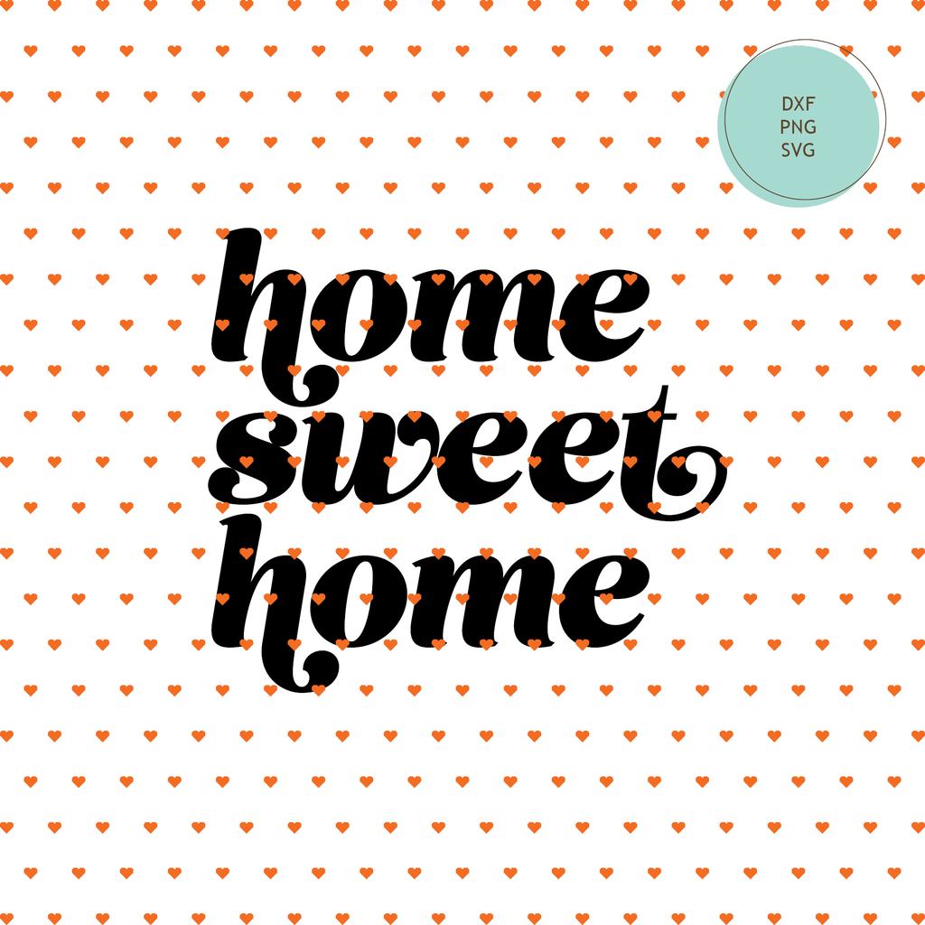 "Home Sweet Home" SVG Cut File, Doormat — INSTANT DOWNLOAD