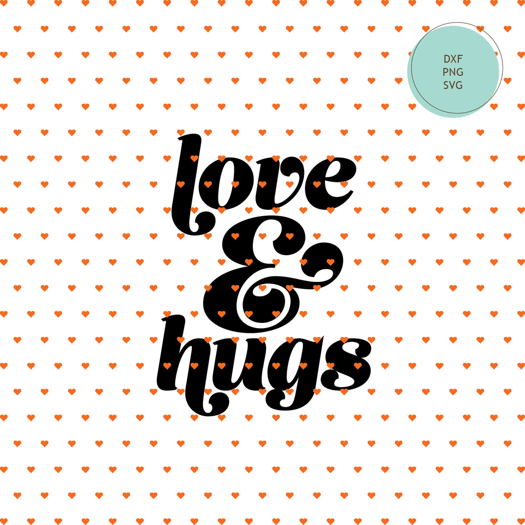 "Love & Hugs" SVG Cut File, Tote Bag — INSTANT DOWNLOAD