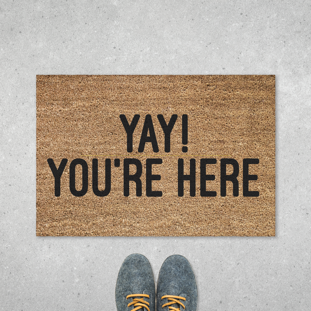 "Yay! You're Here" SVG Cut File
