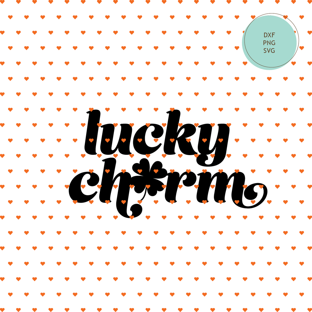 Free Cuttable: St. Patrick's Day "Lucky Charm" — INSTANT DOWNLOAD
