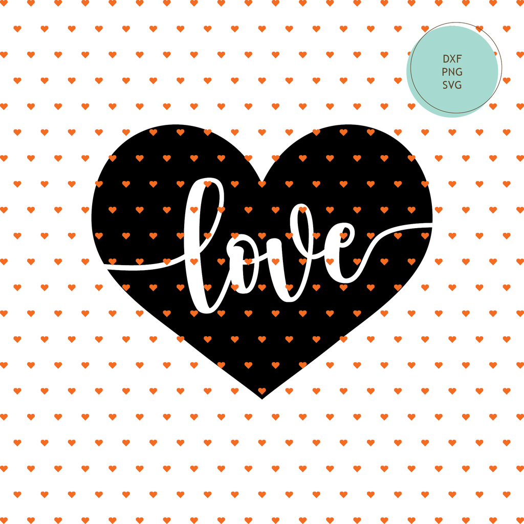 Free Cuttable: Valentine's Day "Love" Heart — INSTANT DOWNLOAD