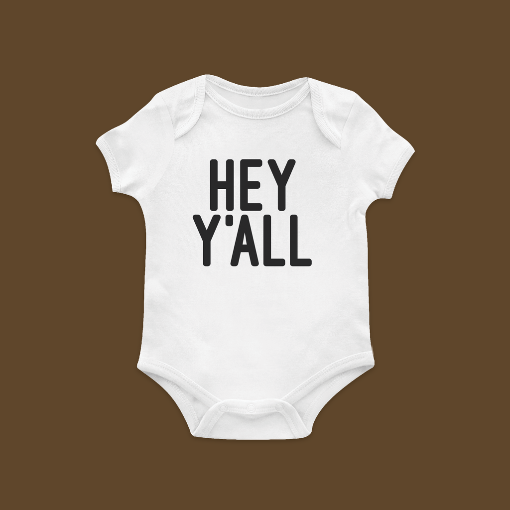 "Hey Y'all" Baby Bodysuit