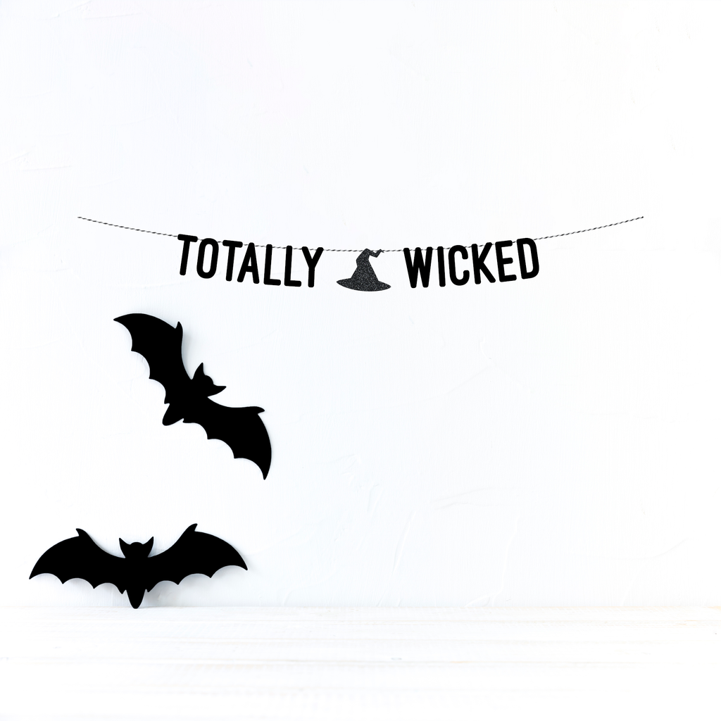 "Totally Wicked" Halloween Banner — HANDMADE