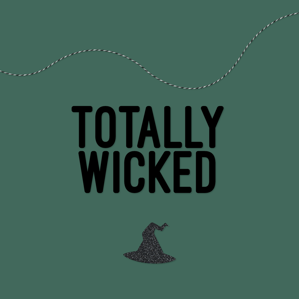 "Totally Wicked" Halloween Banner